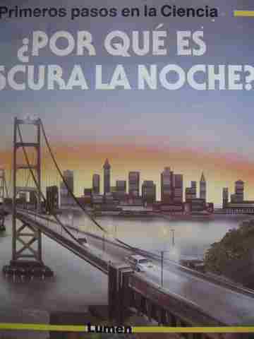 (image for) Primeros pasos en la ciencia Por que es oscura la noche? (P) by Sophy Tahta