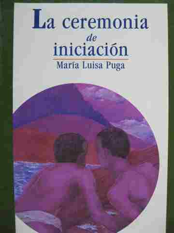 (image for) La ceremonia de iniciacion (P) by Maria Luisa Puga