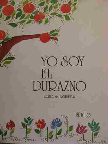 (image for) Yo soy el Durazno (P) by Luisa de Noriega