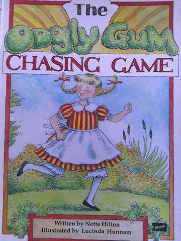 (image for) Literacy 2000 The Oogly Gum Chasing Game (P) by Nette Hilton