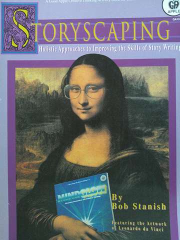 (image for) Storyscaping Holistic Approaches to Improving the Skills of Story Writing (P) by Bob Stanish