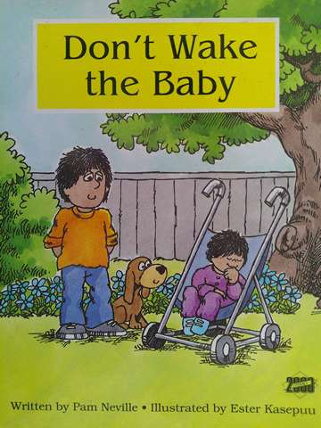 (image for) Literacy 2000 Don't Wake the Baby (P) by Pam Neville