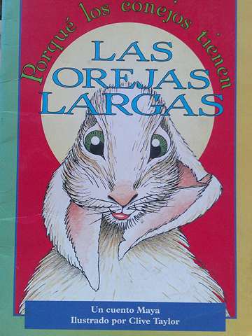(image for) Literatura 2000 6A Porque los conejos tienen Las orejas largas (P) by Diana Montes de Oca