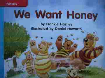 (image for) CCSS K We Want Honey (P) by Frankie Hartley