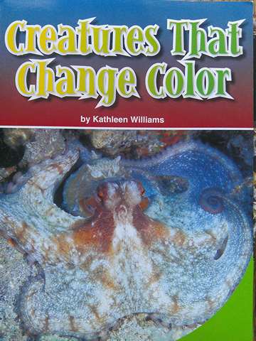 (image for) SRA Leveled Readers 2 Creatures That Change Color (P) Kathleen Williams