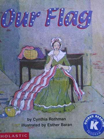 (image for) Our Flag (P) by Cynthia Rothman