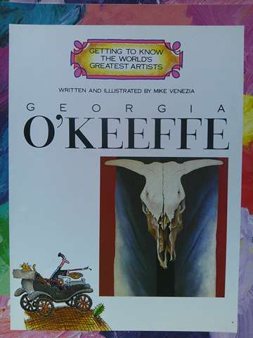 (image for) Getting to Know the World's Greatest Artists Georgia O'Keeffe (P) by Mike Venezia