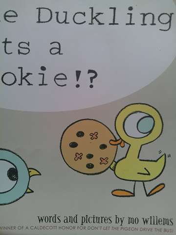 (image for) Duckling Gets a Cookie!? (P) by Mo Willems