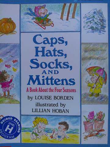 (image for) Caps Hats Socks & Mittens A Book About the Four Seasons (P) by Louise Borden