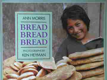 (image for) Bread Bread Bread (P) by Ann Morris