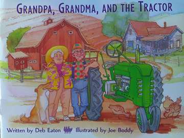 (image for) Ready Readers Stage 3 Grandpa Grandma & the Tractor (P) by Deb Eaton
