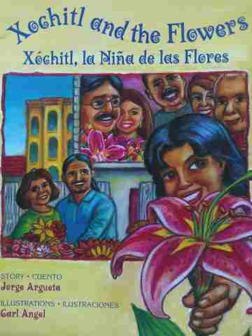 (image for) Xochitl & the Flowers / Xochitl la Nina de las Flores (P) by Jorge Argueta