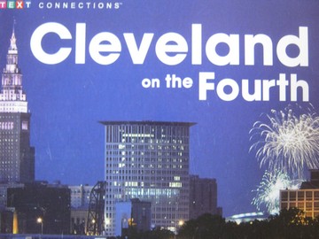 (image for) Text Connections Cleveland on the Fourth (P) by Fred Kylie