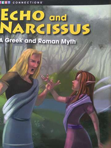 (image for) Text Connections Echo & Narcissus A Greek & Roman Myth (P) by Jeannette Sanderson