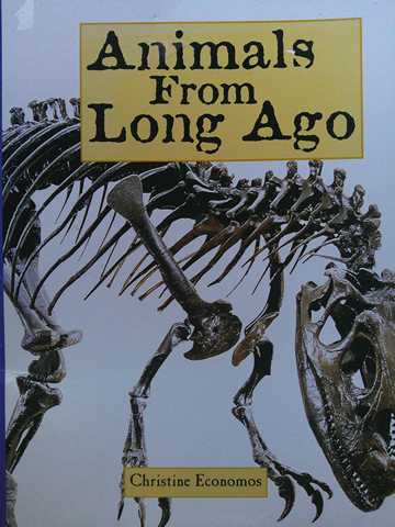 (image for) Discovery Links Early Level Animals from Long Ago (P) by Christine Economos