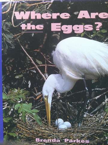 (image for) Discovery Links Early Level Where Are the Eggs? (P) by Brenda Parkes