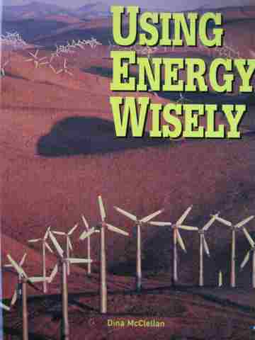 (image for) Discovery Links Fluent Level Using Energy Wisely (P) by Dina McClellan