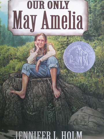 (image for) Our Only May Amelia (P) by Jennifer L Holm