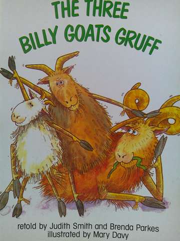 (image for) Literacy 2000 The Three Billy Goats Gruff (P) by Judith Smith & Brenda Parkes