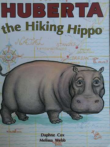 (image for) Literacy 2000 Huberta the Hikig Hippo (P) by Daphne Cox