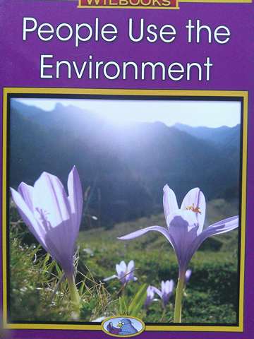 (image for) Wilbooks People Use the Environment (P) by Bruce Larkin