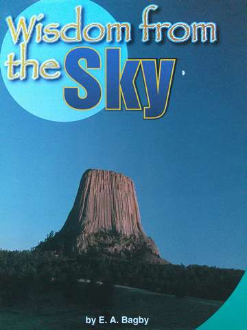 (image for) SRA Leveled Readers 5 Wisdom from the Sky (P) by E A Bagby