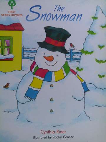 (image for) First Story Rhymes The Snowman (P) by Cynthia Rider