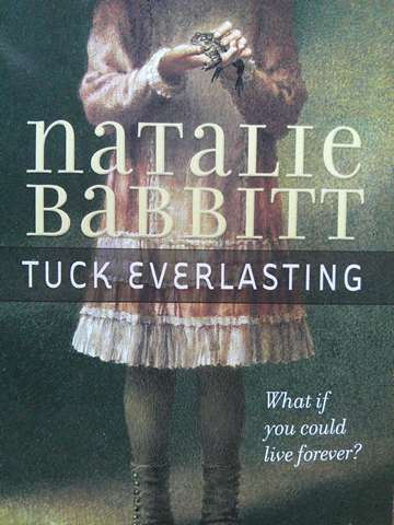 (image for) Tuck Everlasting (P) by Natalie Babbitt
