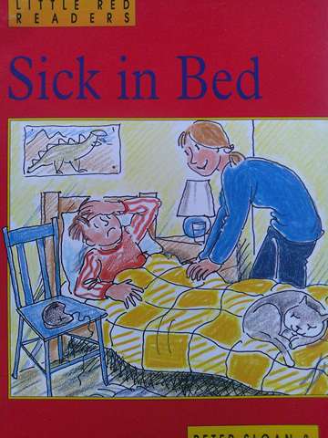 (image for) Little Red Readers Sick in Bed (P) by Peter Sloan & Sheryl Sloan