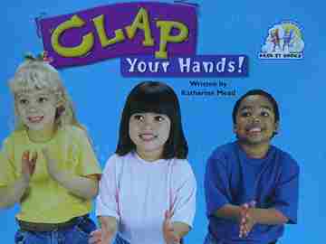 (image for) Pair-It Books Early Emergent Stage Clap Your Hands! (P) by Katherine Mead