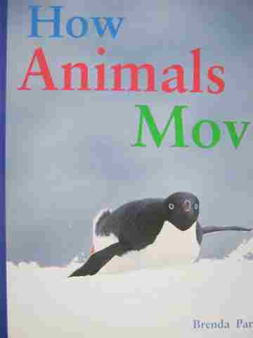 (image for) Discovery Links Early Level How Animals Move (P) by Brenda Parkes