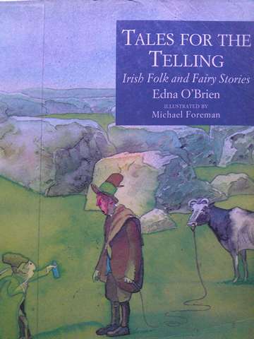 (image for) Tales for the Telling Irish Folk & Fairy Stories (P) by Edna O'Brien