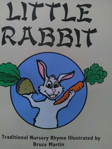 (image for) Sing a Rhyme Little Rabbit (P) by Bruce Martin