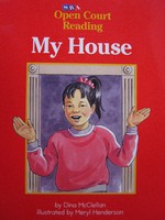 (image for) SRA Open Court Reading A My House (P) by Dina McClellan