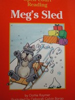 (image for) SRA Open Court Reading Meg's Sled (P) by Dottie Raymer