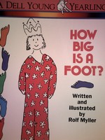 How Big Is a Foot? (P) by Rolf Myller