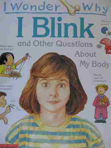 (image for) I Wonder Why I Blink & Other Questions About My Body (P) by Brigid Avison