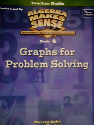 (image for) Algebra Makes Sense 4 Graphs for Problem Solving TG (TE)(P)