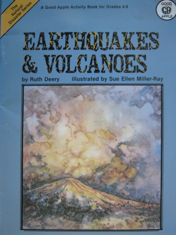 Earthquakes & Volcanoes Grades 4-8 (P) by Ruth Deery