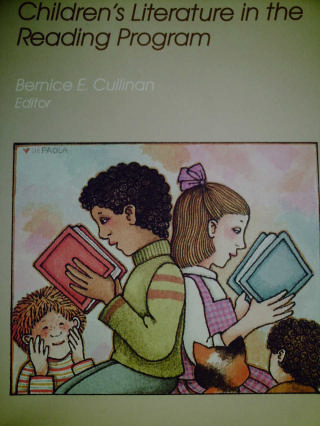 (image for) Children's Literature in the Reading Program (P) by Cullinan
