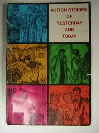 (image for) Action Stories of Yesterday & Today (P) by Ralph V. Cutlip