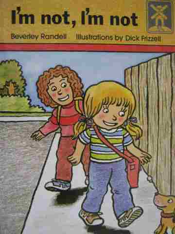 (image for) Windmill Books I'm Not I'm Not (P) by Beverley Randell