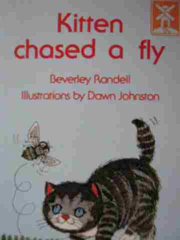 (image for) Windmill Books Kitten Chased a Fly (P) by Beverley Randell