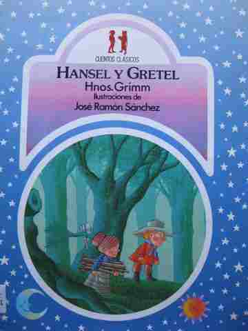 (image for) Cuentos Clasicos Hansel y Gretel (P) by Jacob & Wilhelm Grimm