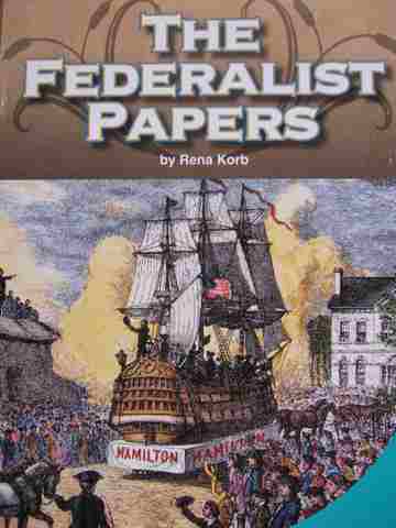 (image for) SRA Leveled Readers 5 The Federalist Papers (P) by Rena Korb