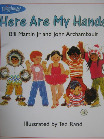 (image for) SRA Imagine It! PreK Here Are My Hands (P) by Martin, Jr.,