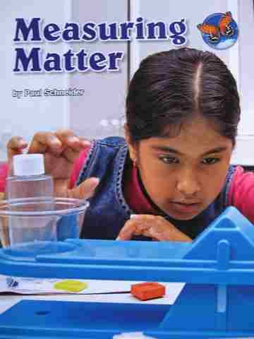 (image for) SRA Leveled Readers 5 Measuring Matter (P) by Paul Schneider