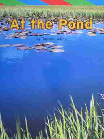 (image for) Excursions ELD Book K At the Pond (P) by Roxanne Carter