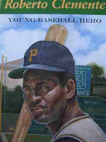 (image for) Roberto Clemente Young Baseball Hero (P) by Francene Sabin & JoAnn Early Macken