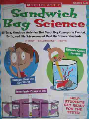 (image for) Sandwich Bag Science Grades 4-8 (P) by Steve "The Dirtmeister" Tomecek